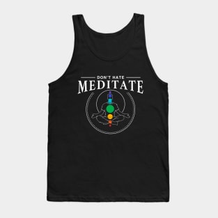 Don't hate meditate - Yoga Tank Top